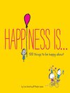Cover image for Happiness Is . . .